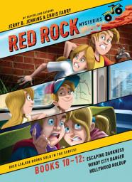 Icon image Red Rock Mysteries 3-Pack Books 10-12: Escaping Darkness / Windy City Danger / Hollywood Holdup