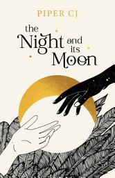 Icon image The Night and Its Moon: Volume 1