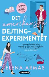 Icon image Det amerikanska dejtingexperimentet
