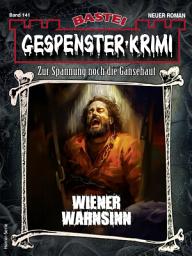 Icon image Gespenster-Krimi 141: Wiener Wahnsinn