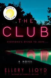 Icon image The Club: A Novel