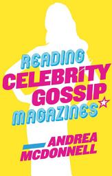 Icon image Reading Celebrity Gossip Magazines