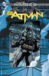 Icon image Batman: Futures End (2014-) #1