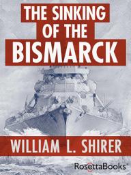 Icon image The Sinking of the Bismarck