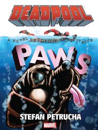 Icon image Deadpool: Paws Prose Novel