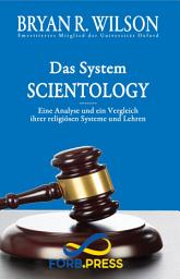 Icon image Das System Scientology: Eine Analyse und ein Vergleich ihrer religiösen Systeme und Lehren
