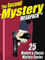 Icon image The Second Mystery Megapack: 25 Modern & Classic Mystery Stories