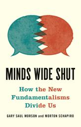 Icon image Minds Wide Shut: How the New Fundamentalisms Divide Us