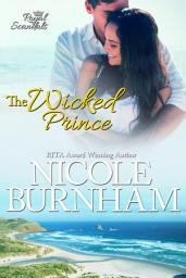 Icon image The Wicked Prince: A Modern Royal Romance