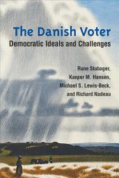 Icon image The Danish Voter: Democratic Ideals and Challenges