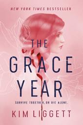 Icon image The Grace Year: A Novel