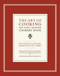 Icon image The Art of Cooking: The First Modern Cookery Book