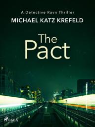 Icon image The Pact: A gritty, page-turning Copenhagen thriller from Danish master of crime