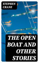 Icon image The Open Boat and Other Stories