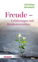 Icon image Freude - Erfahrungen mit Straßenexerzitien