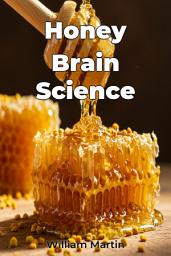 Icon image Honey Brain Science
