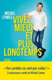 Icon image Vivez mieux et plus longtemps
