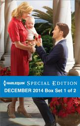 Icon image Harlequin Special Edition December 2014 - Box Set 1 of 2: An Anthology