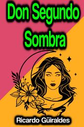 Icon image Don Segundo Sombra