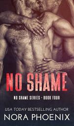 Icon image No Shame: Volume 4