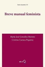 Icon image Breve manual feminista