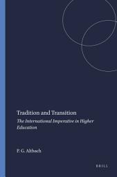 Icon image Tradition and Transition: The International Imperative in Higher Education