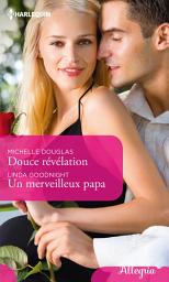 Icon image Douce révélation - Un merveilleux papa