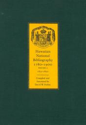 Icon image Hawaiian National Bibliography, 1780-1900: Volume 2: 1831-1850