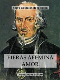 Icon image Fieras afemina amor