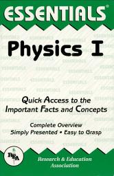 Icon image Physics I Essentials: Volume 1