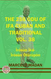 Icon image THE 256 ODU IFA VOL. 38 IROSUN IKA-IROSUN OTURUPON