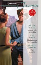 Icon image Inesperada tentación - En busca de un recuerdo - Otro destino