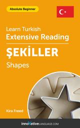 Icon image Turkish Extensive Reading: SHAPES: Level 1