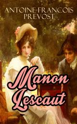 Icon image Manon Lescaut: Die Abenteuer der Manon Lescaut und des Chevalier des Grieux