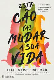 Icon image Este Cão Vai Mudar a sua Vida