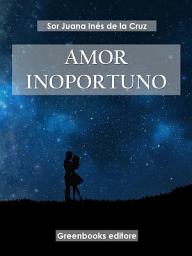 Icon image Amor inoportuno