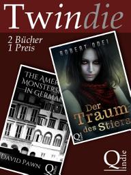 Icon image The American Monstershow in Germany & Der Traum des Stiers: [Twindie: Zwei Romane - ein Preis]