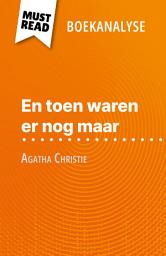Icon image En toen waren er nog maar van Agatha Christie (Boekanalyse): Volledige analyse en gedetailleerde samenvatting van het werk