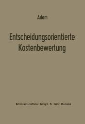 Icon image Entscheidungsorientierte Kostenbewertung