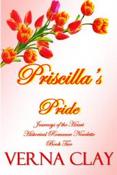 Icon image Priscilla's Pride: Historical Romance Novelette