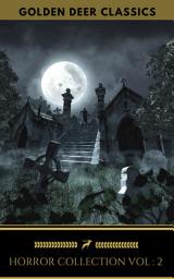 Icon image Classic Horror Collection Vol 2: The Turn of the Screw,The Call of Cthulhu, Carmilla, The King in Yellow... (Golden Deer Classics)