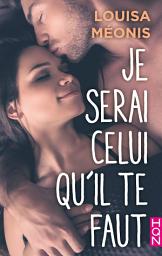 Icon image Je serai celui qu'il te faut