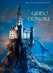 Icon image Grido d’Onore (Libro #4 in L’Anello dello Stregone)