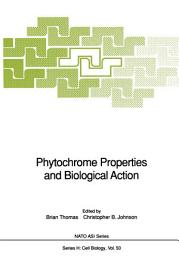 Icon image Phytochrome Properties and Biological Action