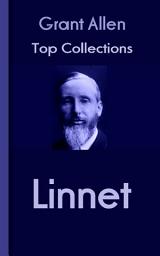 Icon image Linnet: Grant Allen's Top Collection