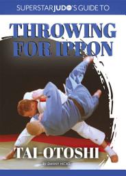 Icon image Tai-otoshi: Germany’s double World and Olympic Champion Udo Quellmalz leads an all-star cast in this ground-breaking coaching book on one of judo’s most spectacular throws