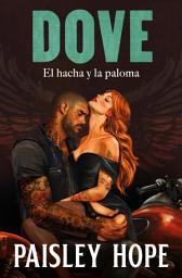 Icon image Dove (Los Soldados de Bedlam 2): El hacha y la paloma