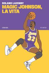 Icon image Magic Johnson, la vita