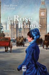 Icon image La Rose et l'Irlande