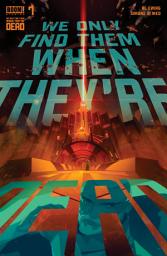 Icon image We Only Find Them When They're Dead